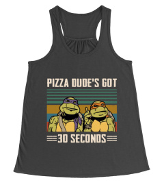 PIZZA DUDES GOT 30 SECONDS