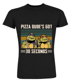 PIZZA DUDES GOT 30 SECONDS