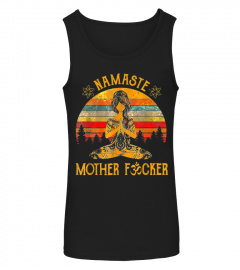 Funny Yoga Humor Namaste Mother Fucker T-Shirt