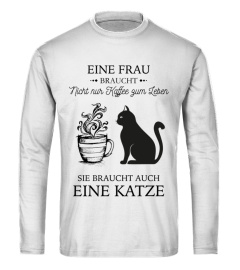 Sie braucht auch eine Katze