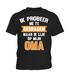 Ik probeer me te gedragen - Oma