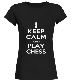 Keep Calm and Play Chess