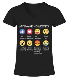 My kayaking mood t shirt