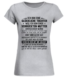 ICH BIN EINE GLUCKLICHE TOCHTER