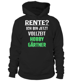 Herren Rente - Ich bin jetzt Vollzeit Hobbygärtner Ruhestand T-Shirt 1