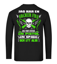 JAG HAR EN VACKER FRU...