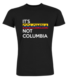 Its Colombia Not Columbia