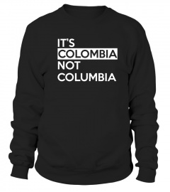 Its Colombia Not Columbia