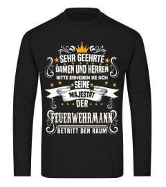 Seine Majestät der Feuerwehrmann T-Shirt Feuerwehr Evolution