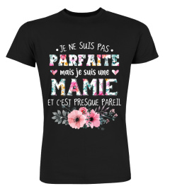 Je Ne Suis Pas Parfaite Mais Je Suis Une Mamie