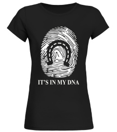 my DNA is full of horse shirt