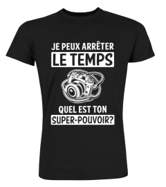 Je peux arrêter le temps, super-pouvoir?