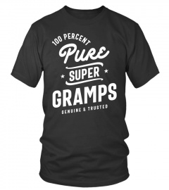 Grandpa Gifts 100 Percent Pure Super Gramps