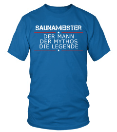 Saunameister, DER MANN, DER MYTHOS, DIE LEGENDEh