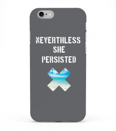 Nevertheless, She Persisted Iphone cases