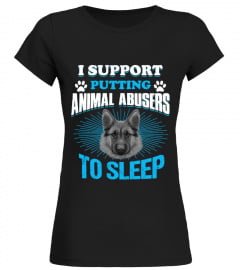 I support putting animal abusers sleep