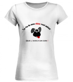 T-shirt Chien > La vie de mon chien