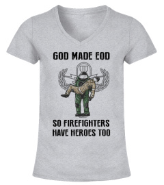 Eod Tech God Make Eod So Firefighters Make