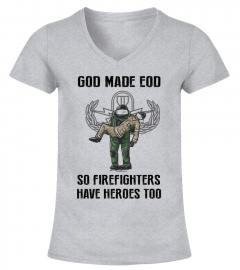 Eod Tech God Make Eod So Firefighters Make