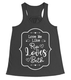 Womens Rip Wheeler Beth Dutton Shirt Love Me Like Rip Loves Beth