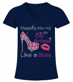 Womens Stepping Into My 56th Birthday Like A Boss 56 Years Old T-Shirt