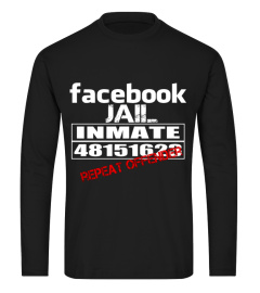 Funny Facebook Jail Inmate Repeat Offender Gag Gift Premium T-Shirt