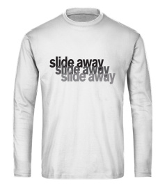 Slide Away