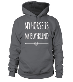 my horse is my boyfriend t shirt