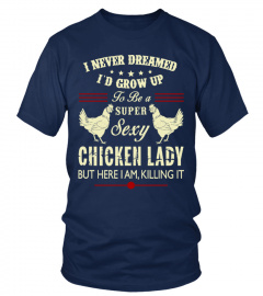 Super Sexy Chicken Lady !