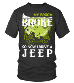 JEEP MY BROOM BROKE SHIRT