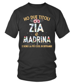 HO DUE TITOL ZIA E MADRINA