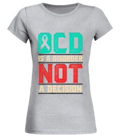 OCD Is Not A Decision Limited Edition