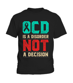 OCD Is Not A Decision Limited Edition