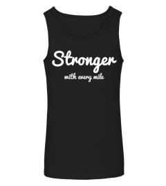 Stronger With Every Mile Laufen Quote für Männer und Frauen Langarmshirt