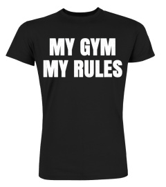 My Gym My Rules Pe Teacher Funny Gym Cla