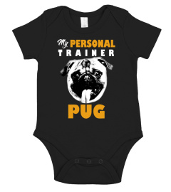 The Best Personal Trainer Is My Pug T-shirt