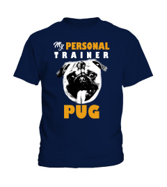 The Best Personal Trainer Is My Pug T-shirt