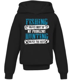 Funny Fishing And Hunting Shirt Hunter Cool T shirts hoodie