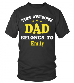 This Awesome Dad Belongs to Emily