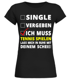 Ich Muss Tennis Spielen T-Shirt Geschenk für Tennisspieler