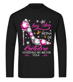 Soy una reina de Octubre viviendo mi mejor vida T Shirt, Sweatshirt, Hoodie