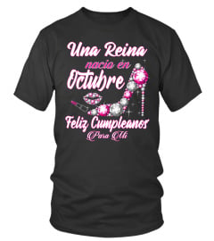 Una reina nacio en Octubre Feliz cumpleanos para mi T Shirt, Sweatshirt, Hoodie