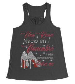 Una rei na nacio en Noviembre feliz cumpleanos para mi T Shirt, Sweatshirt, Hoodie