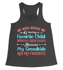 My Kids Accuse Me Of Having A Favorite Child Funny T-Shirt Hoodie