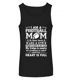 I Am A Football Mom My House Smells Like A Gym Funny Saying Shirt