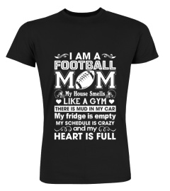 I Am A Football Mom My House Smells Like A Gym Funny Saying Shirt