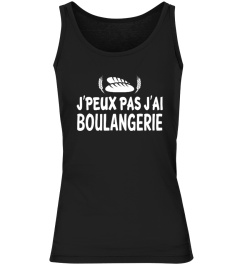 J'peux pas j'ai boulangerie t shirt