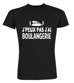 J'peux pas j'ai boulangerie t shirt