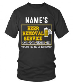 BEER REMOVAL SERVICE