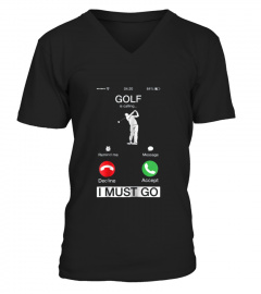 Golf Is Calling And I Must Go